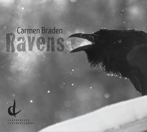 the album cover for Carmen Braden - Ravens