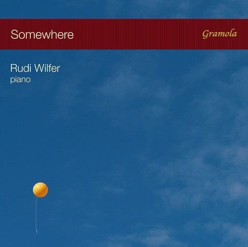 the album cover for Bernstein / Gershwin / Porter / Rudi Wilfer - Somewhere