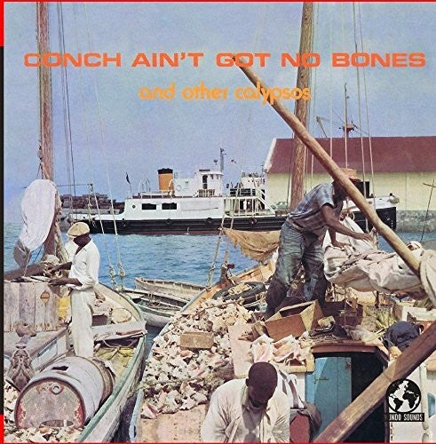 Conch Ain't Got No Bones y otros calipsos (CD)