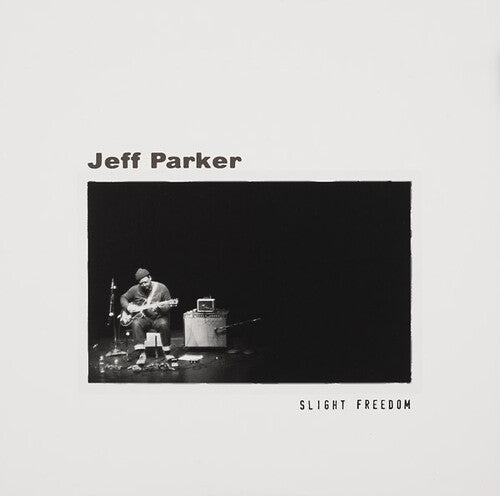 Jeff Parker - Slight Freedom (Vinilo)