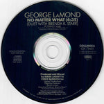 George LaMond Duet With Brenda K. Starr : No Matter What (CD, Single, Promo)