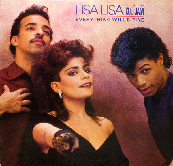 Lisa Lisa And Cult Jam* : Everything Will B-Fine (12", Promo)