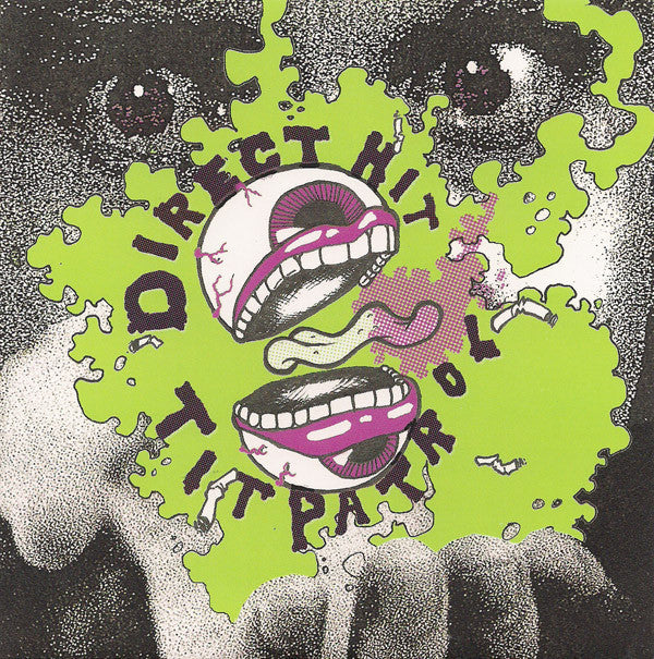 Direct Hit* / Tit Patrol : Direct Hit / Tit Patrol (7", Glo)