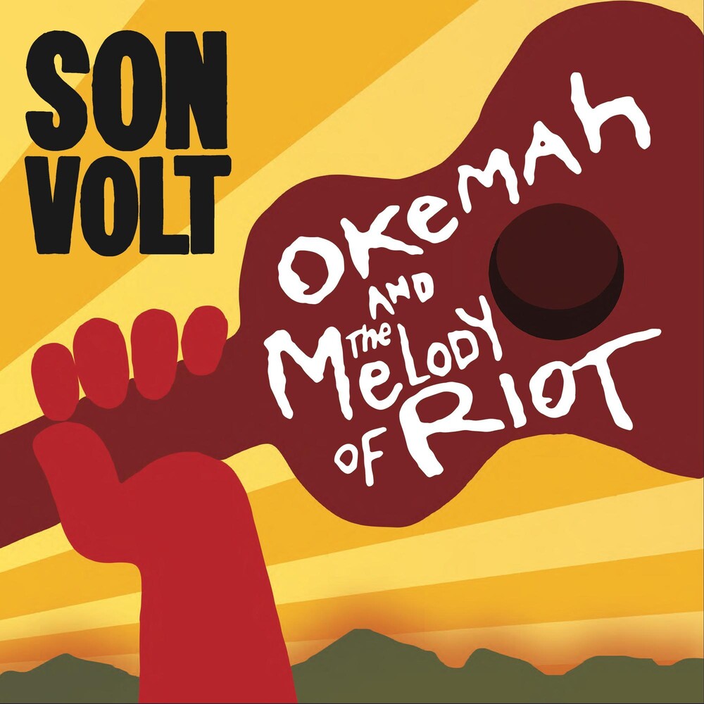 the album cover for Son Volt - Okemah & The Melody Of Riot