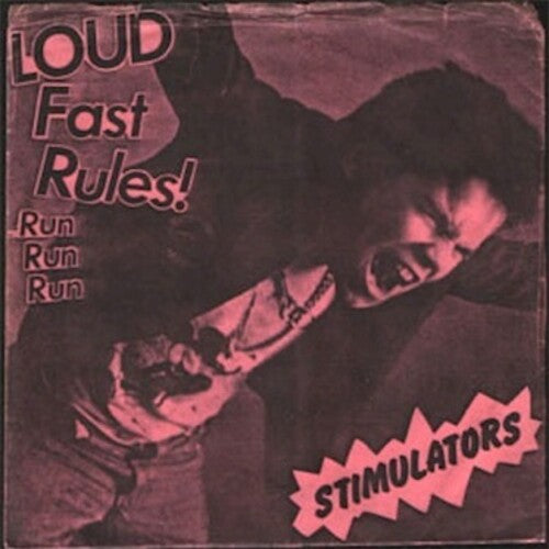 Stimulators - Loud Fast Rules! (Vinyl)