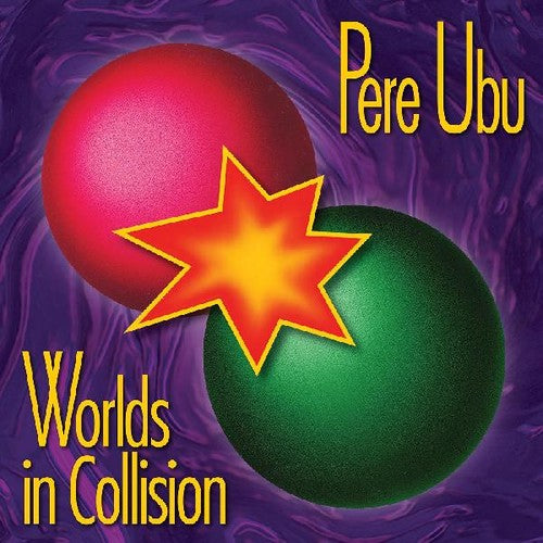Pere Ubu - Worlds In Collision (Vinyl)