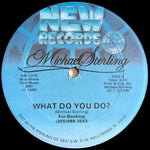 Michael Sterling : What Do You Do? (12")