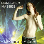 the album cover for Ockeghem / Beauty Farm - Johannes Ockeghem: Masses