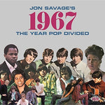 the album cover for Jon Savages 1967 Year Pop Divided / Various Uk - Jon Savage's 1967: Year Pop Divided / Various
