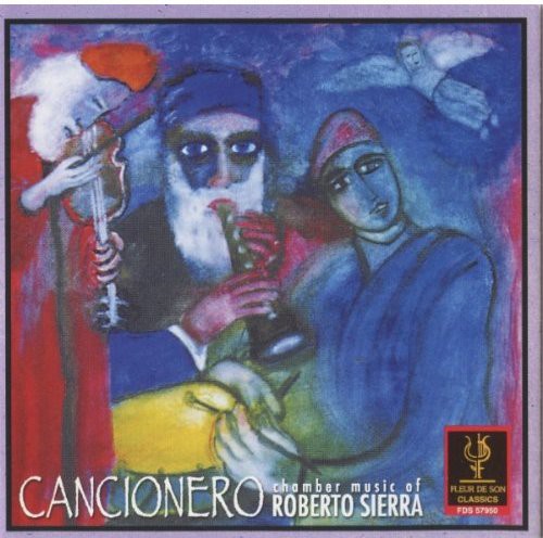 the album cover for Lisa Fuller - Cancionero: Chamber Music of Roberto Sierra