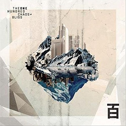 ワン・ハンドレッド - カオス・アンド・ブリス (CD)