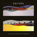 the album cover for Editors - In This Light & On This Evening