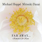 Michael Hoppe - Lejos: Romances para Koto (CD)