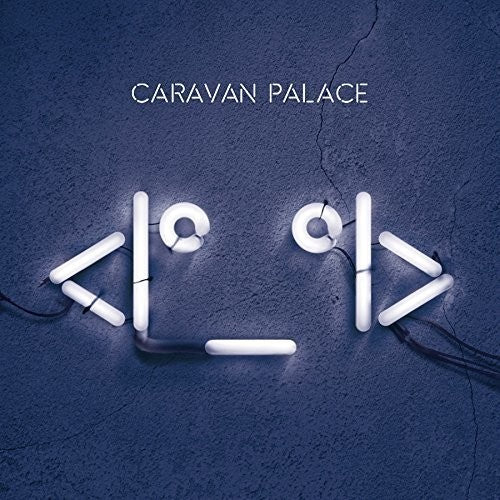 Caravan Palace - Robot Face (Vinyl)