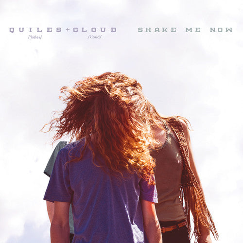 the album cover for Quiles & Cloud - Shake Me Now