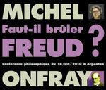 the album cover for Michel Onfray - Faut-Il Bruler Freud