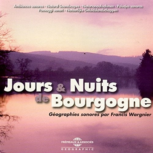 the album cover for Ambiances Naturelles / Wargnier - Jours & Nuits De Bourgogne