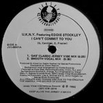 U.K.N.Y. (2) Featuring Eddie Stockley : I Can't Commit To You (12")