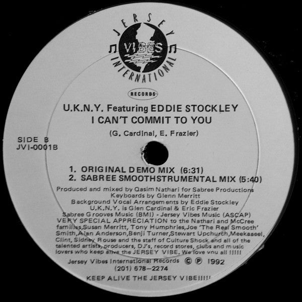 U.K.N.Y. (2) Featuring Eddie Stockley : I Can't Commit To You (12")