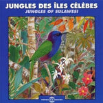 the album cover for Sounds Of Nature - Jungles of Sulawesi