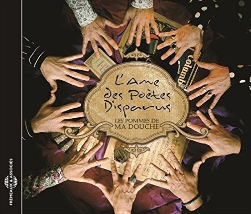 the album cover for Les Pommes De Ma Douche - L'Ame Des Poetes Disparus