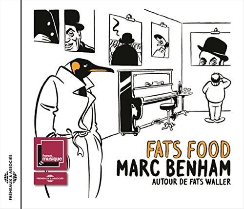 the album cover for Waller, Fats / Benham, Marc - Fats Food - Autour De Fats Waller