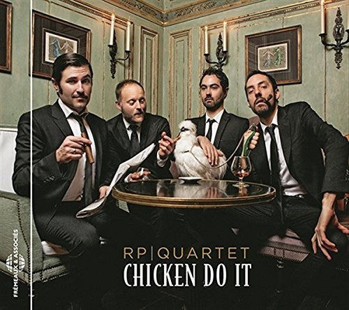 the album cover for Rp Quartet - Chicken Do It