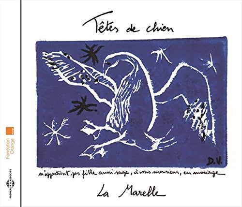the album cover for Tetes De Chien - La Marelle