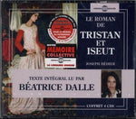 the album cover for Bedier, Joseph / Dalle, Beatrice - Le Roman De Tristan & Iseut