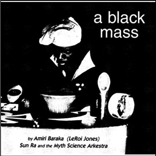 the album cover for Sun Ra & His Myth Science Arkestra - A Black Mass