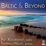 the album cover for Dvarionas / Kancheli / Koornhof / Hecht - Baltic & Beyond