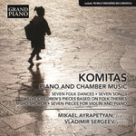 the album cover for Komitas / Ayrapetyan / Sergeev - Komitas: Piano & Chamber Music