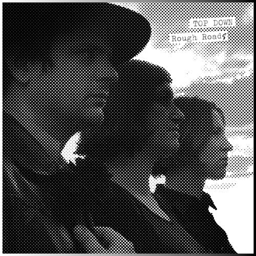 Top Down - Rough Roads (Vinyl)