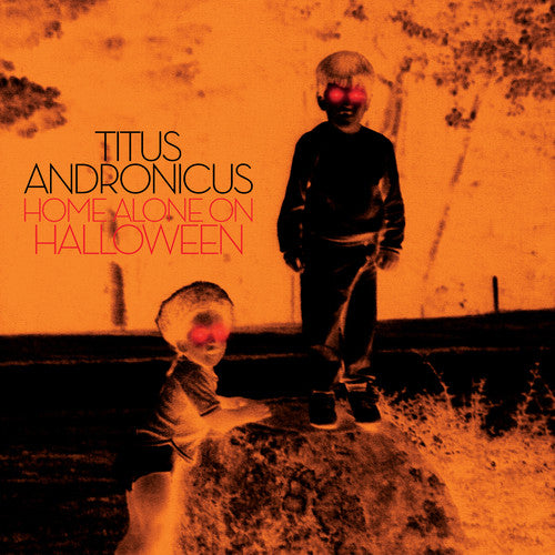 Titus Andronicus - Home Alone On Halloween (Vinyl)