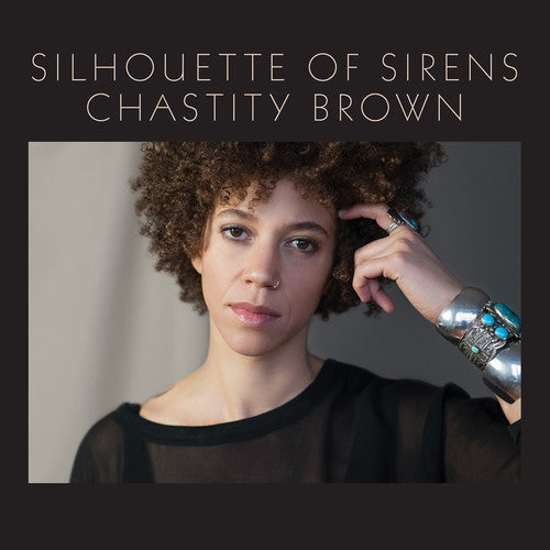 the album cover for Chastity Brown - Silhouette Of Sirens
