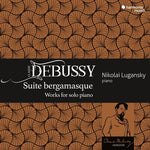 Nikolai Lugansky - Debussy: Suite Bergamasca - Obras para piano solo (CD)