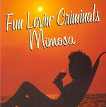 the album cover for Fun Lovin' Criminals - Mimosa