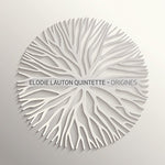 the album cover for Elodie Lauton Quintette - Origines