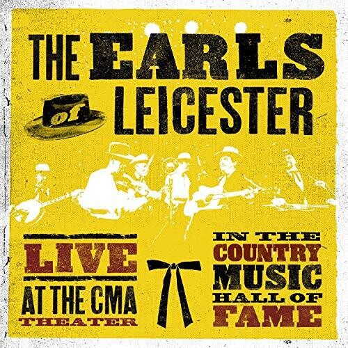EARLS OF LEICESTER - Live At The CMA Theatre In The Country Hall Of Fame (Vinyl)
