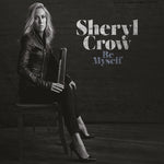 Sheryl Crow - Sé yo misma (CD)