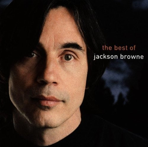 the album cover for Jackson Browne - Next Voice You Hear: Best Of
