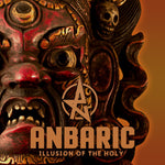 the album cover for Anbaric - Illusion Of The Holy