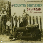 the album cover for Country Gentlemen - On the Road (And More)