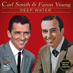 the album cover for Carl Smith / Young,Faron - Deep Water