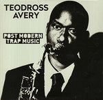 the album cover for Teodross Avery - POST MODERN TRAP MUSIC