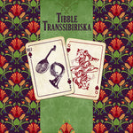 the album cover for Tibble Transsibiriska - Duj