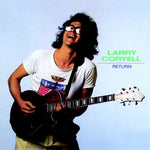 Larry Coryell - Return (2018 reissue) (CD)