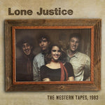 Lone Justice - Western Tapes 1983 (CD)