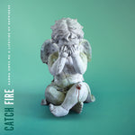 Catch Fire - Karma Owes Me A Lifetime Of Happiness (Vinyl)