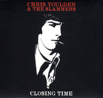 the album cover for Chris Youlden & The Slammers - Closing Time